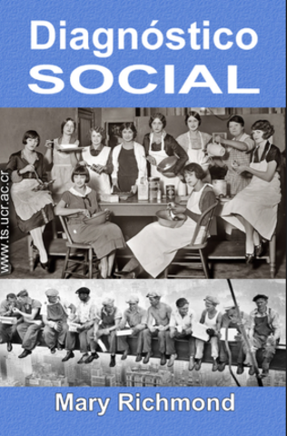 Mary Richmond - ''Diagnostico social''