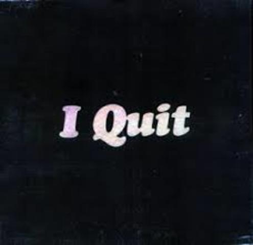 Quitting My First "Job"
