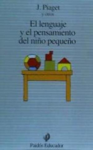El lenguaje y el pensamiento en el niño pequeño