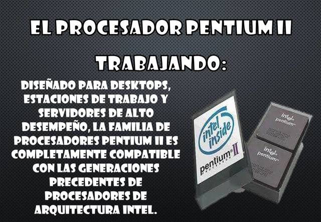 EL PROCESADOR DE PENTIUM 2 TRABAJANDO