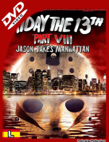Viernes 13 parte ocho: jason toma manhattan