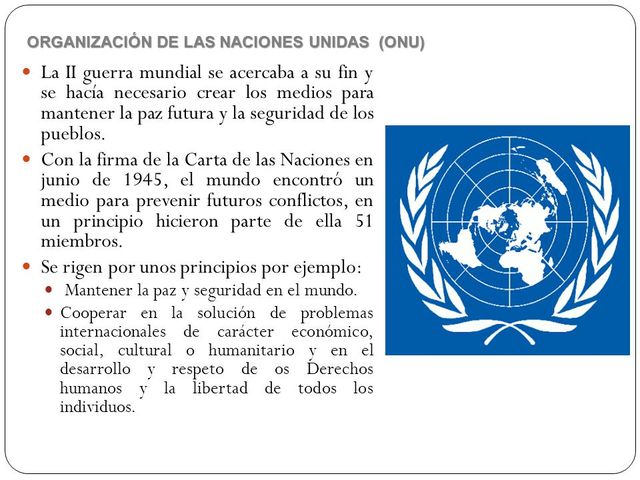 organismo internacional para promover la paz y evitar guerras futuras
