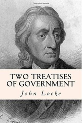 John Locke writes Two Treatises of Government