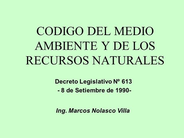 Código del Medio Ambiente y los Recursos Naturales