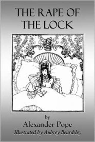Alexander Pope wrote The Rape of the Lock