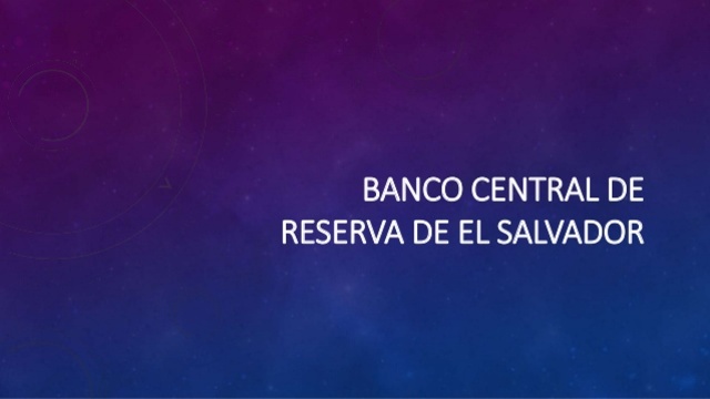 Estatización del Banco Central de Reserva de El Salvador