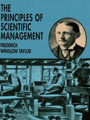 Frederick Taylor "The Principles of Cientific Management"