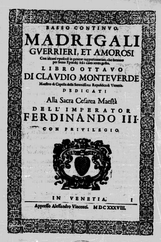 Publication of Monteverdi's 8th Book of Madrigals
