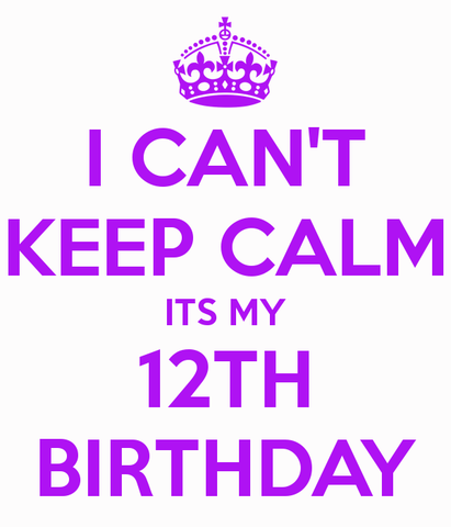 My experience- 12th birthday