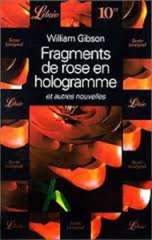 Su primer cuento  "Fragments of a Hologram Rose".