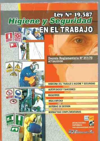 La ley 19.587 - Ley de higiene y seguridad en el trabajo