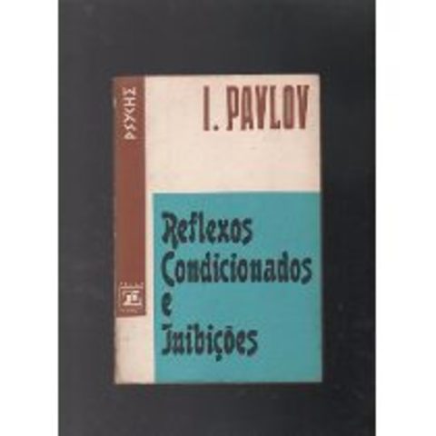 Pavlov publica Rflexos Condicionados