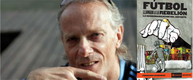 Fútbol, llamado a la rebelión