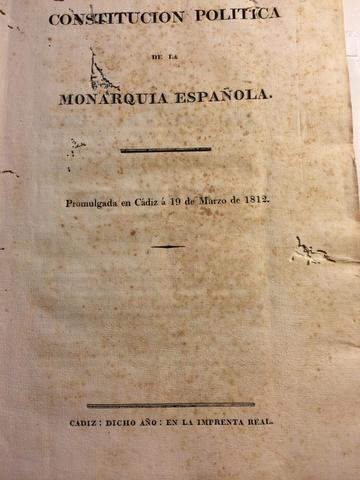 Constitución Política de la Monarquía Española (marzo 18, 1812).
