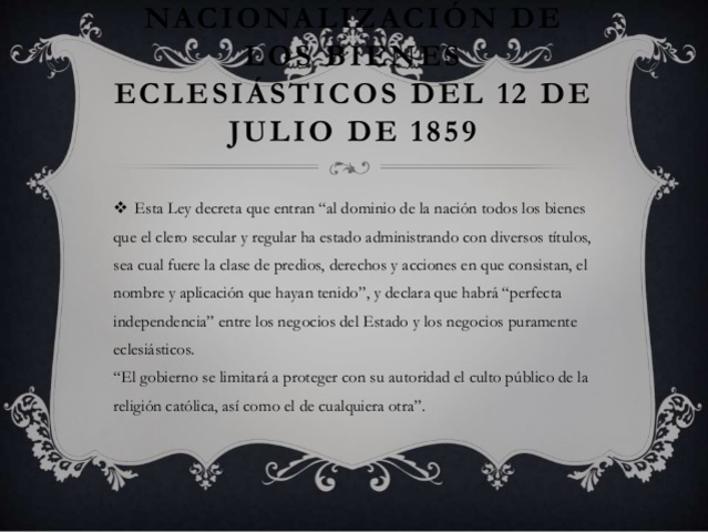 Ley de Nacionalización de los Bienes Eclesiásticos del 12 de julio de 1859