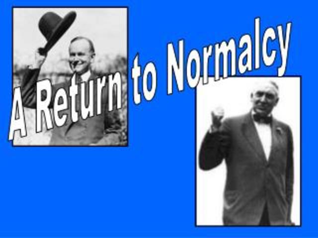 Return to Normalcy