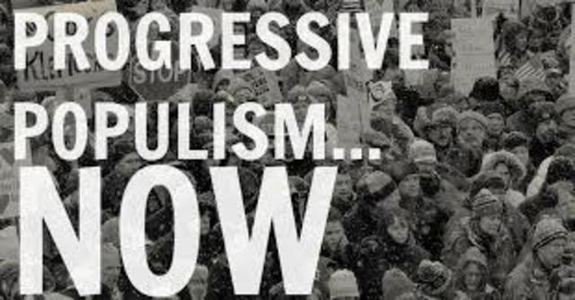 Populism & Progressivism