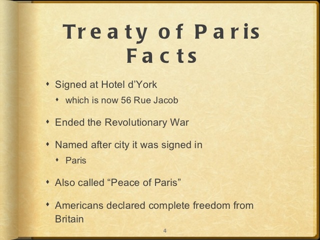 •	Treaty of Paris signed