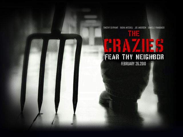 The Crazies ( temerás a tus vecinos)