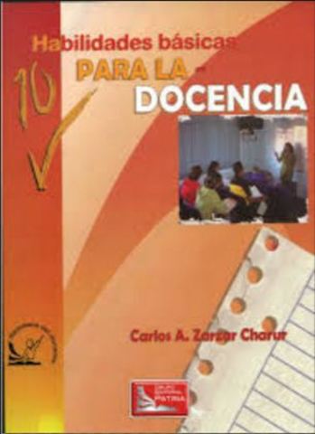 LECTURA "HABILIDADES BÁSICAS PARA LA DOCENCIA"