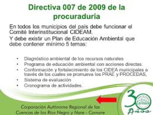 DIRECTIVA 007 DE 2009 IMPLEMENTACION DE LA POLÍTICA NACIONAL