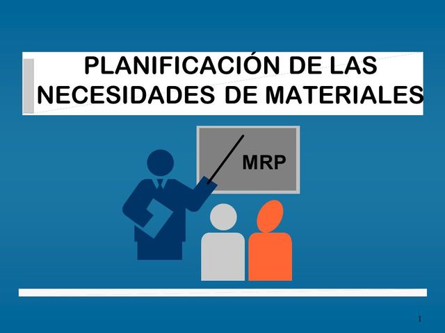 Gestión de Necesidades de Material, introducción del MRP