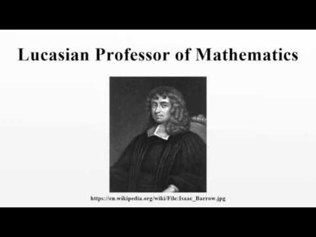 Lucasian Chair of  Mathematics Award