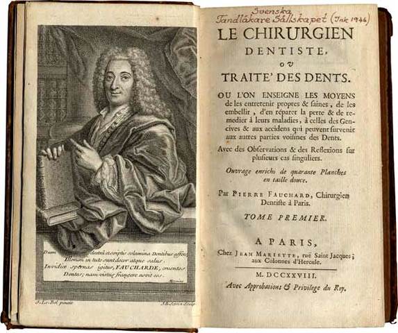 1678- Pierre Fauchard