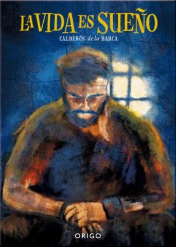 "La vida es sueño"