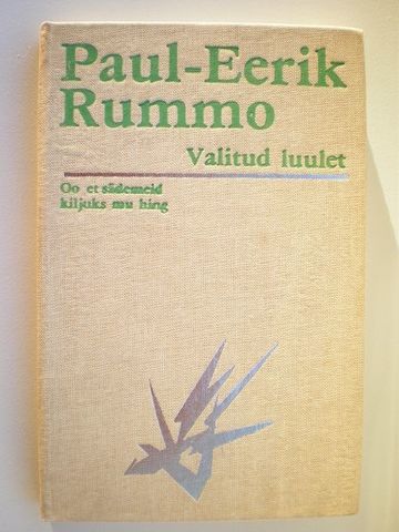 P--E. Rummo - Oo et sädemeid kiljuks mu hing