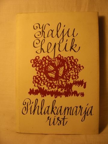 K. Lepik - Pihlakamarja rist