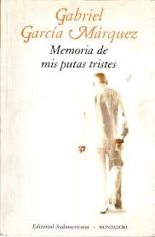 Publica la novela breve Memorias de mis putas tristes.