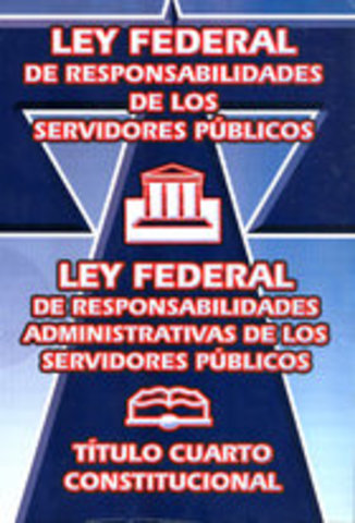 Ley General de Responsabilidades Administrativas.