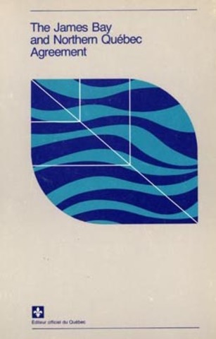 Aboriginalism (James Bay and Northern Quebec Agreement)