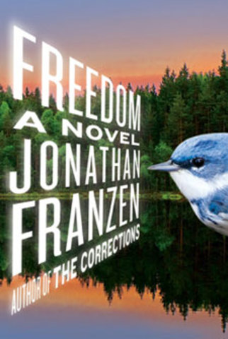 Freedom: A novel by Jonathan Franzen