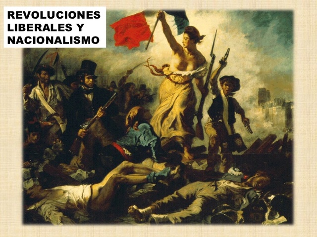Revoluciones liberales y nacionalismos. Primera mitad del siglo XIX