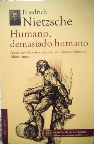 Humano,demasiado humano