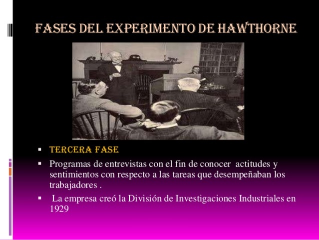 TERCERA FASE DEL EXPERIMENTO DE HAWTHORNE