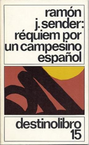 Ramón J. Sender publica "Réquiem por un campesino español"