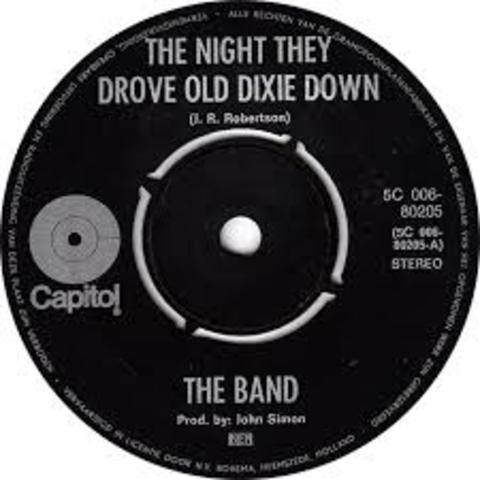 "The Night They Drove Dixie Down" by The Band 1969