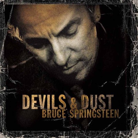 "Devils & Dust" by Bruce Springsteen 2005