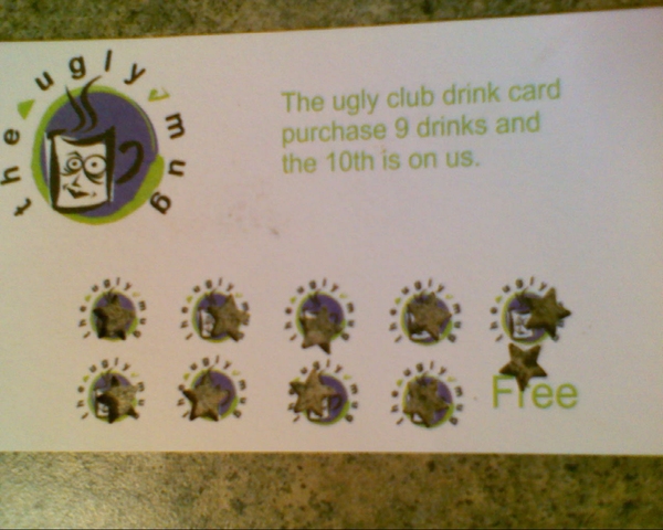 We started owning the  Ugly Mug