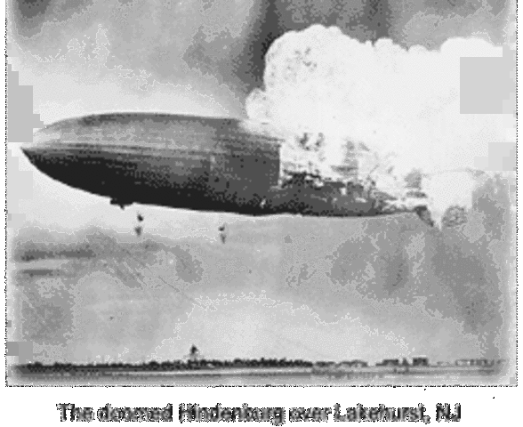 The Hindenburg exploded