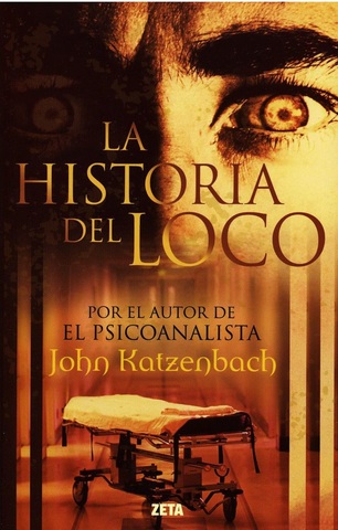 La historia del loco (The Madman's Tale)
