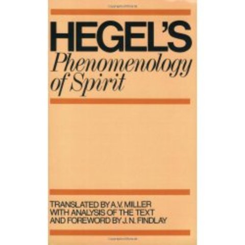 Phenomenology of Spirit, G.W.F. Hegel