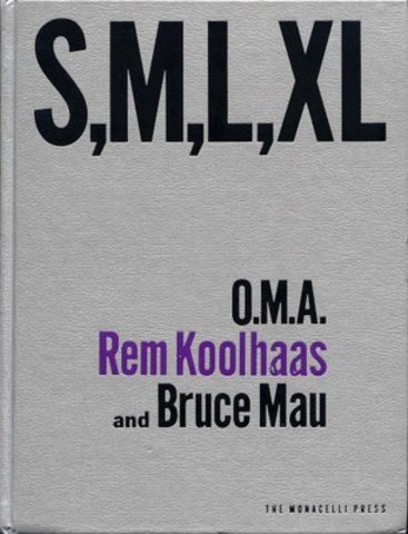 S, M, L, XL, Rem Koolhaas and Bruce Mau