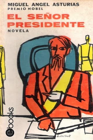 Escribió la novela "El Señor Presidente"