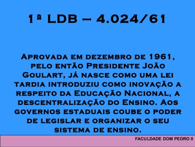 Primeira Lei de Diretrizes e Bases da Educação (LDB)
