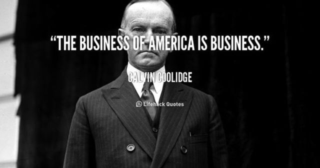 Calvin Cooldige speech "The Business of America is business"