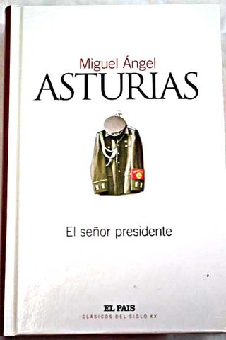 OBRA EL SEÑOR PRESIDENTE